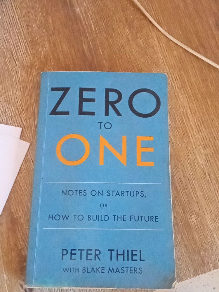 Zero to One by Peter Thiel