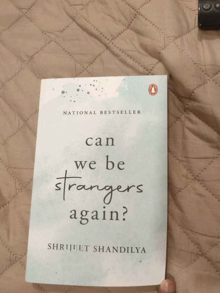 Can We Be Strangers Again?