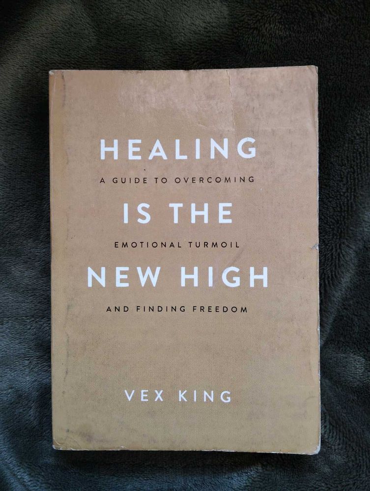 Healing Is The New High by Vex King