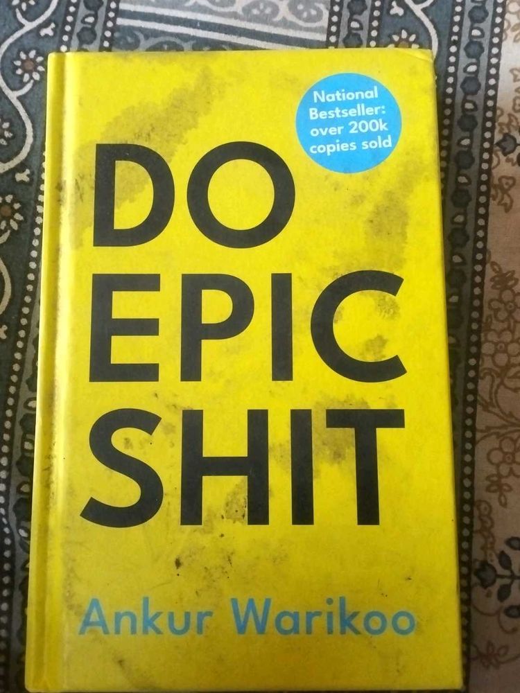Do Epic s*it by Ankur Warikoo
