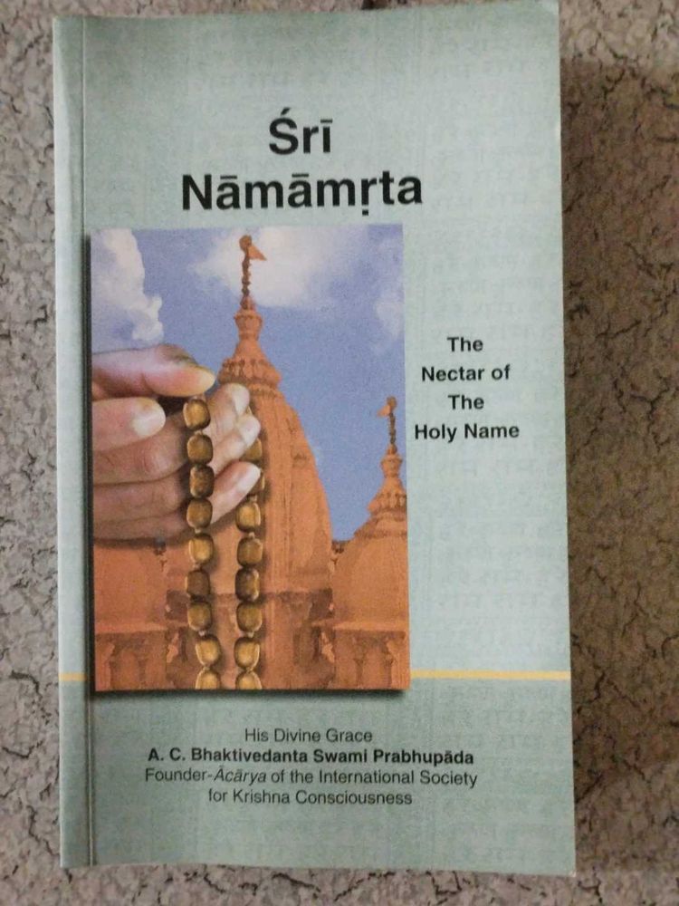 Sri Namamrta: Nectar of the Holy Name