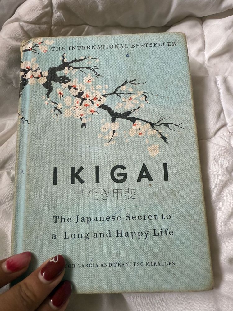 Ikigai: The Japanese Secret to a Long and Happy Li