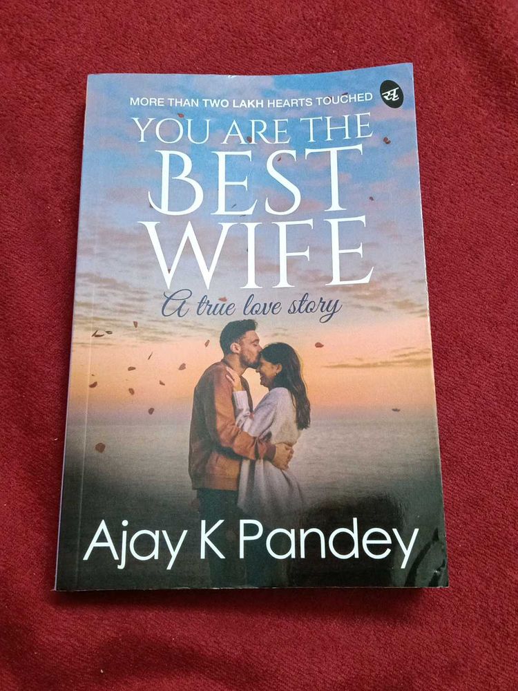 &#34;You Are The Best Wife&#34; by Ajay K Pandey