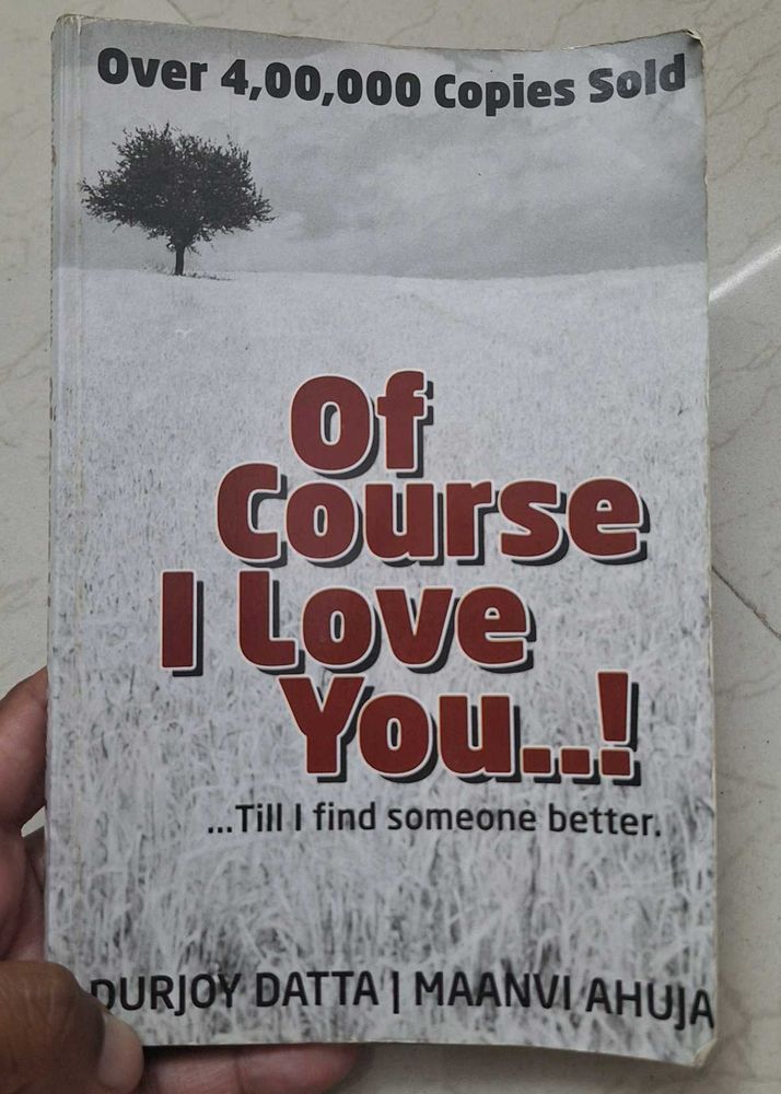 Of Course I Love You - By Durjoy Datta