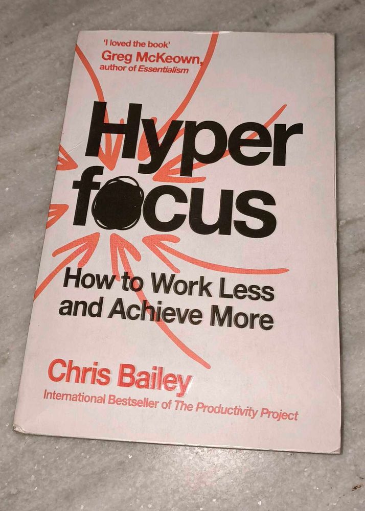 Hyperfocus Book By Chris Bailey