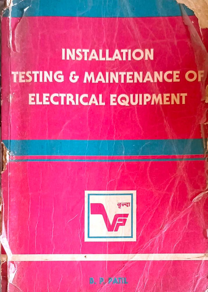 Installation Testing &amp; Maintenance Of Electrical