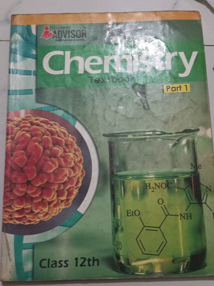 Chemistry Textbook Advisor Class -12, Part -1,2