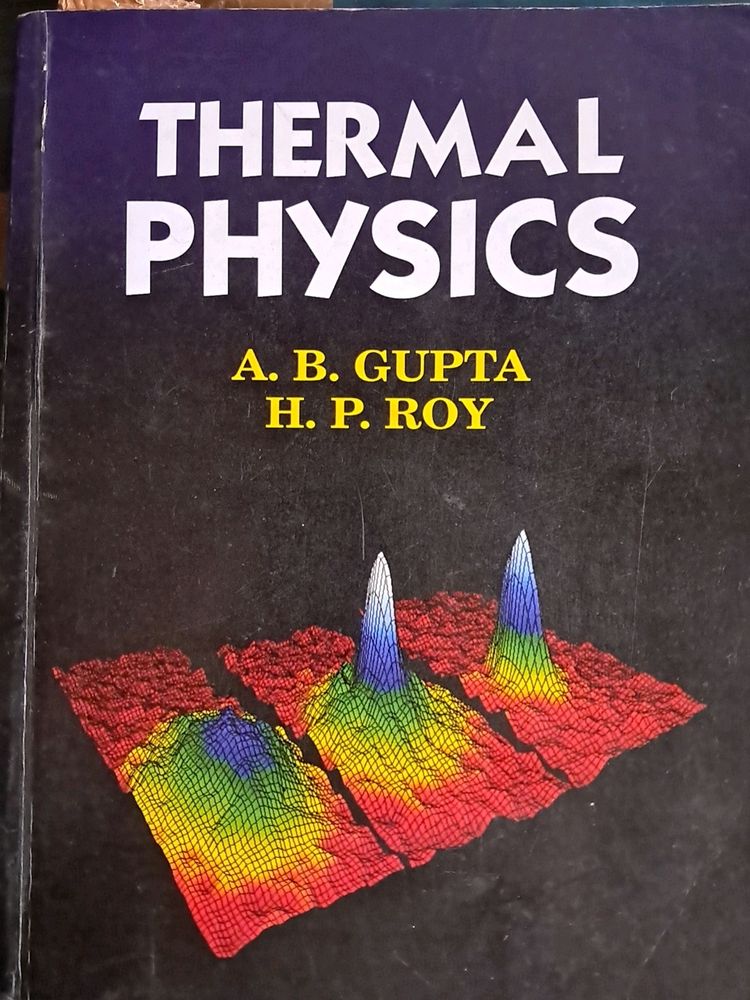 Thermal Physics By A. B. Gupta &amp; H. P. Roy