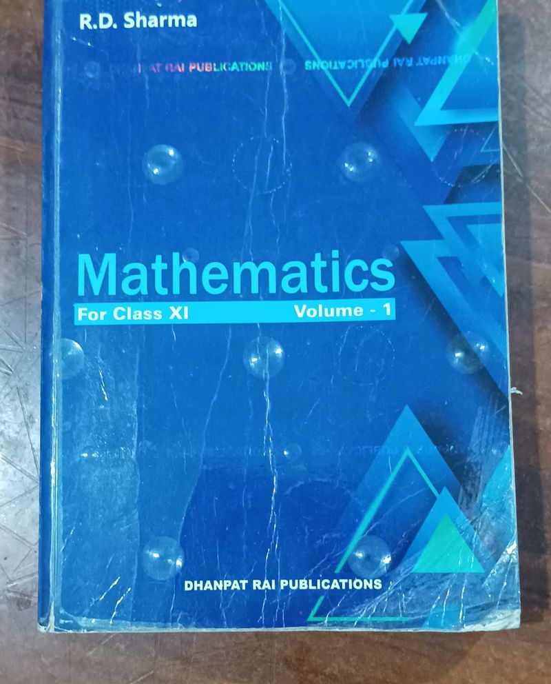 R.D. Sharma Mathematics Class XI - Volume 1