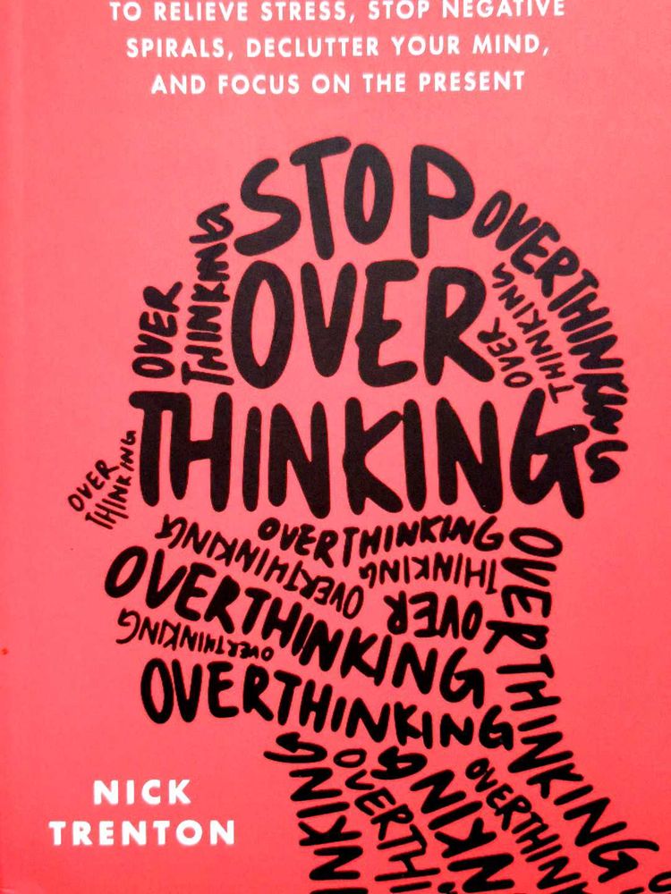 STOP OVER THINKING