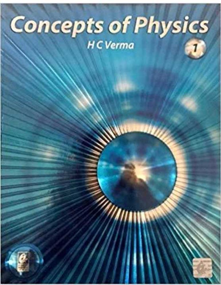Concepts of Physics by H.C. Verma