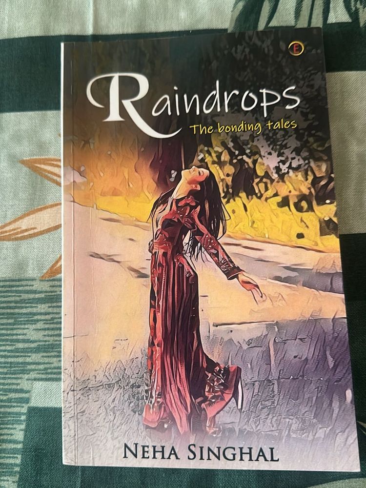 Rain Drops The Bonding Tales