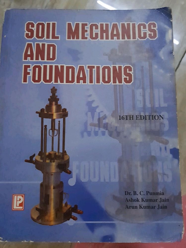Soil Mechanics And Foundations By Dr. B C Punmia A
