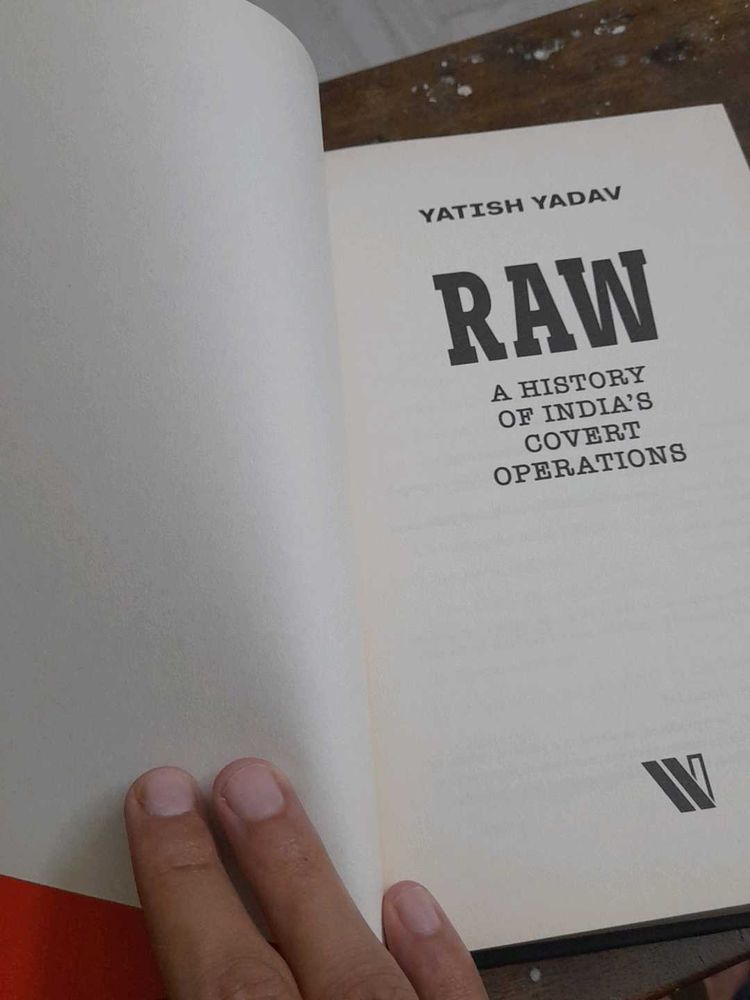 R.A.W. - A History Of India&#39;s Covert Operations