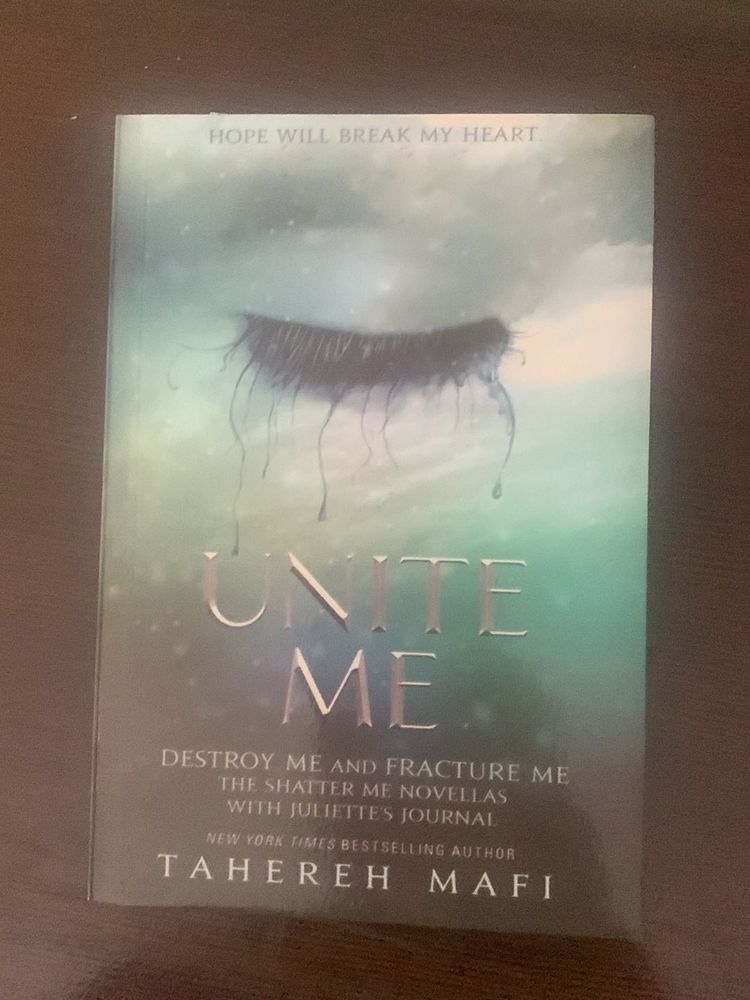 Unite Me by Tahereh Mafi