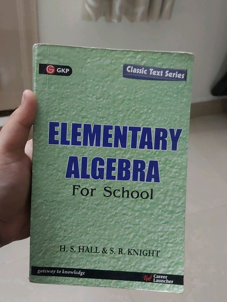 Elementary Algebra By H.S. Hall &amp; S.R. Knight