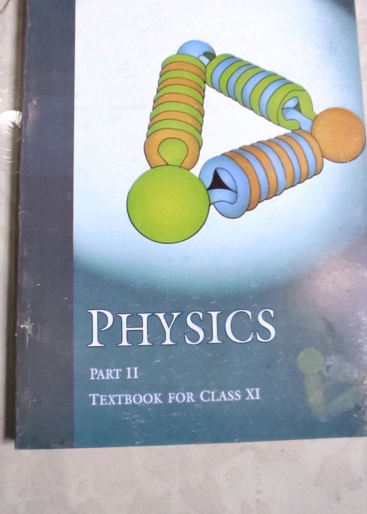 Physics Part II Textbook For Class XI
