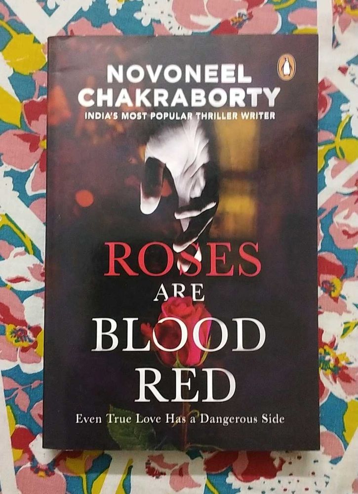 Roses Are Blood Red - Novoneel Chakraborty