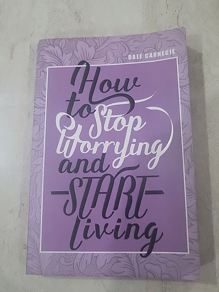 How To Stop Worrying And Start Living-Dale Carnegi