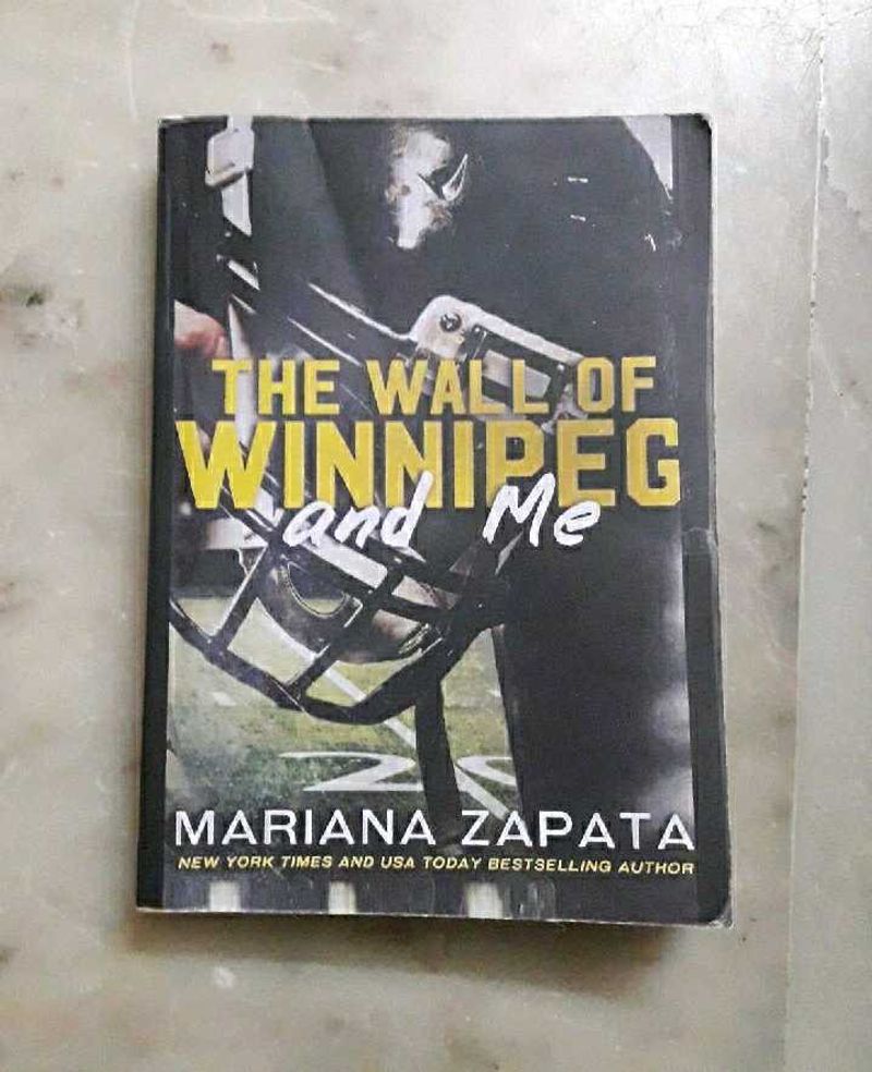 Wall Of Winnipeg And Me By Mariana Zapata