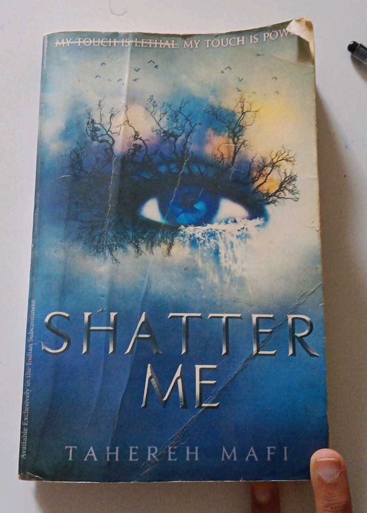 Shatter Me by Tahereh Mafi