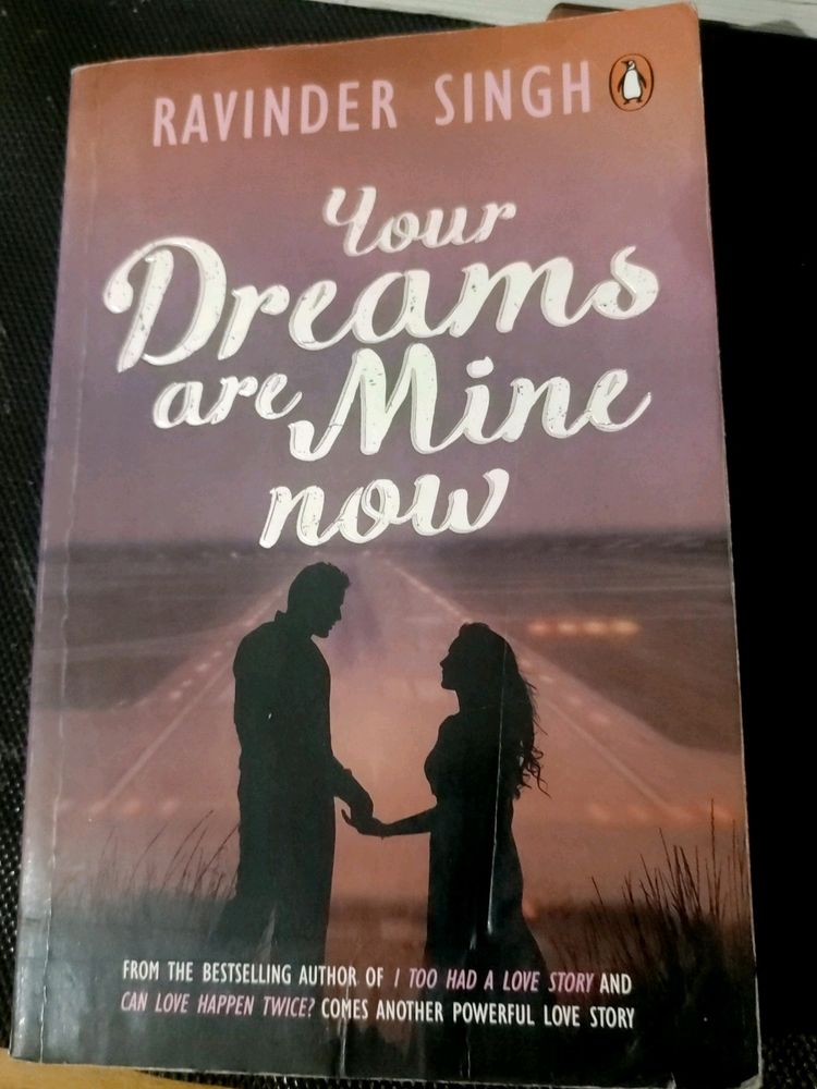 Your Dreams Are Mine Now Noble... By Ravinder Singh... Newly Book Without Any Mark.. The Story Of A Girl ... Motivational And Fiction