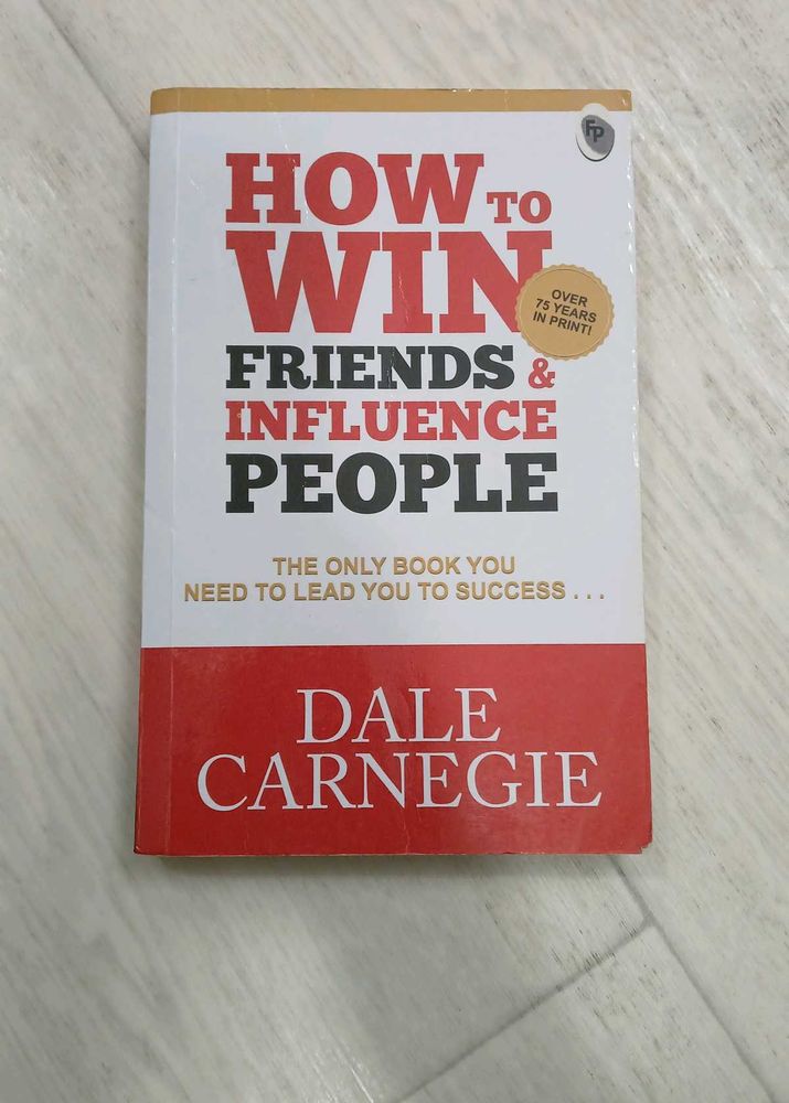 Hoe To Win Friends And Influence People