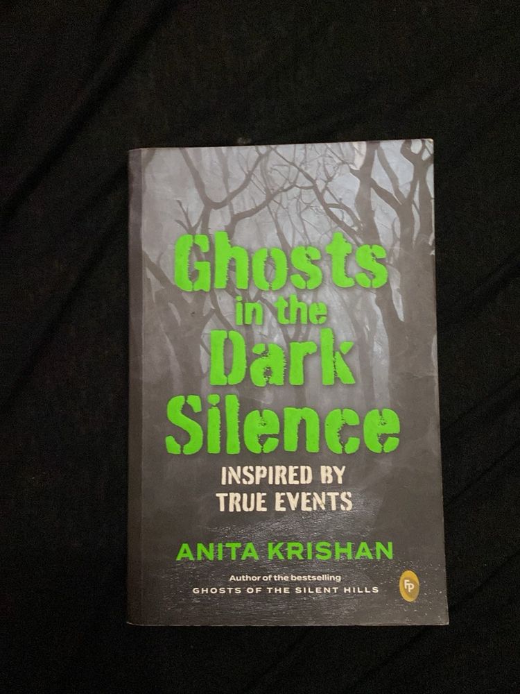Ghosts in the Dark Silence