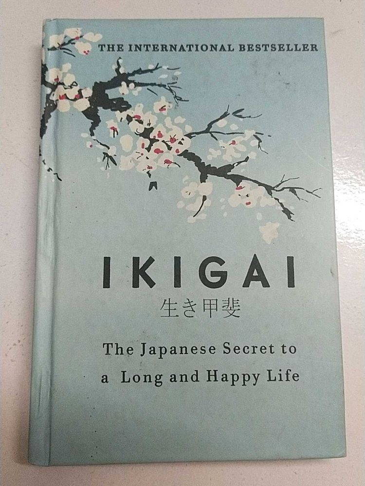 IKIGAI-The Japanese Secret To A Long nd Happy Life