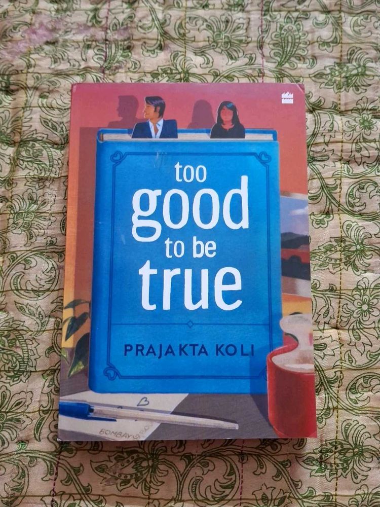 Too Good to be True