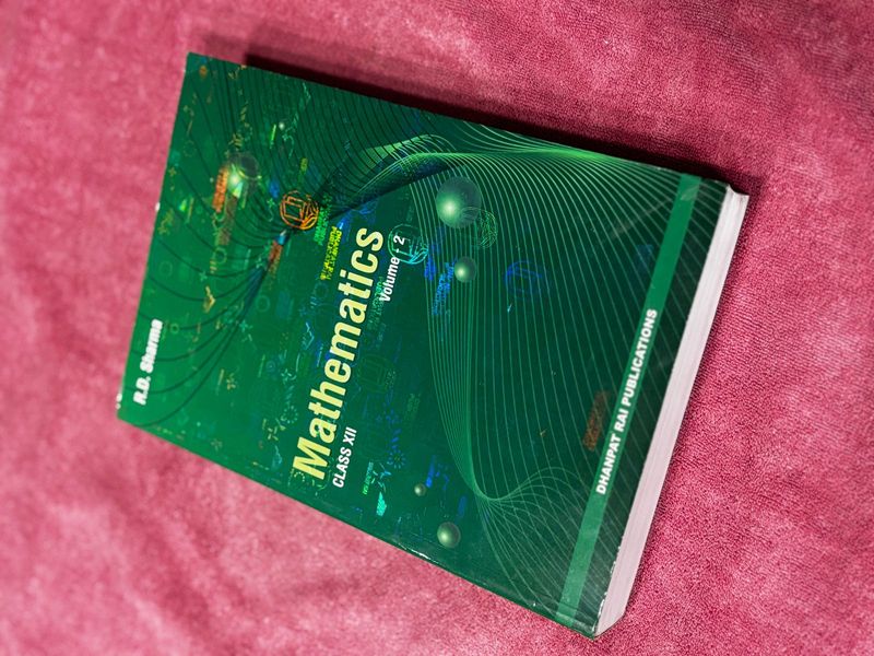 Mathematics Class XII Volume 2