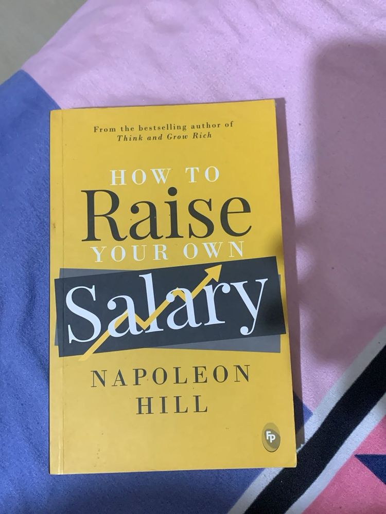 How to Raise Your Own Salary - Napoleon Hill