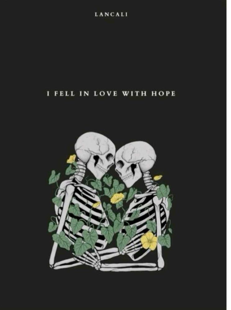 I Fell In Love With Hope