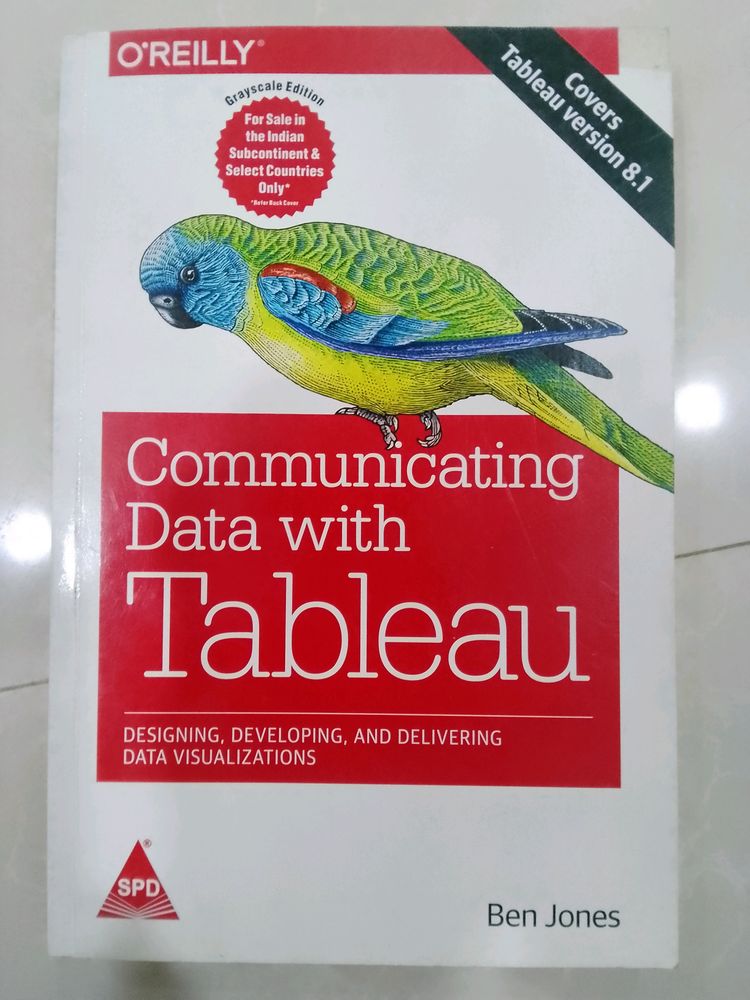 OREILLY Communicating Data With Tableu