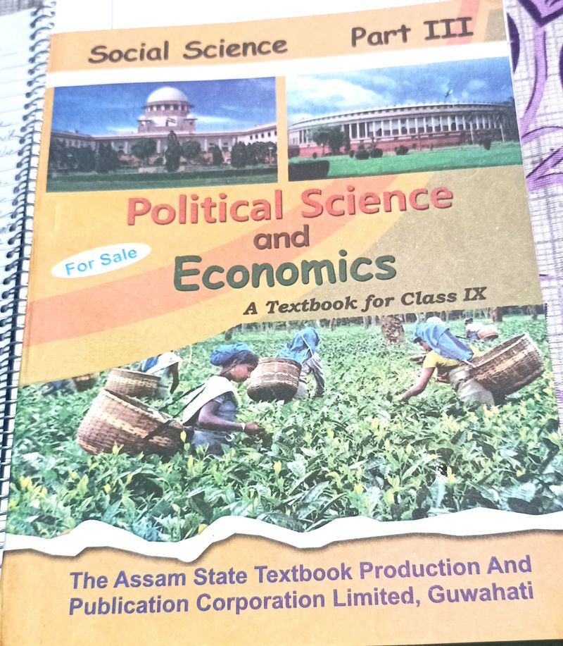 SEBA CLASS 9, SOCIAL SCIENCE..POLITICAL SCIENCE AND ECONOMICS BOOK..PART3