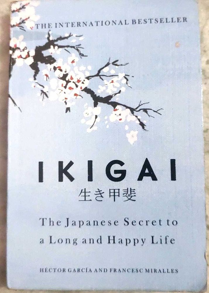 Ikigai The Japanese Secret to a Long &amp; Happy Life