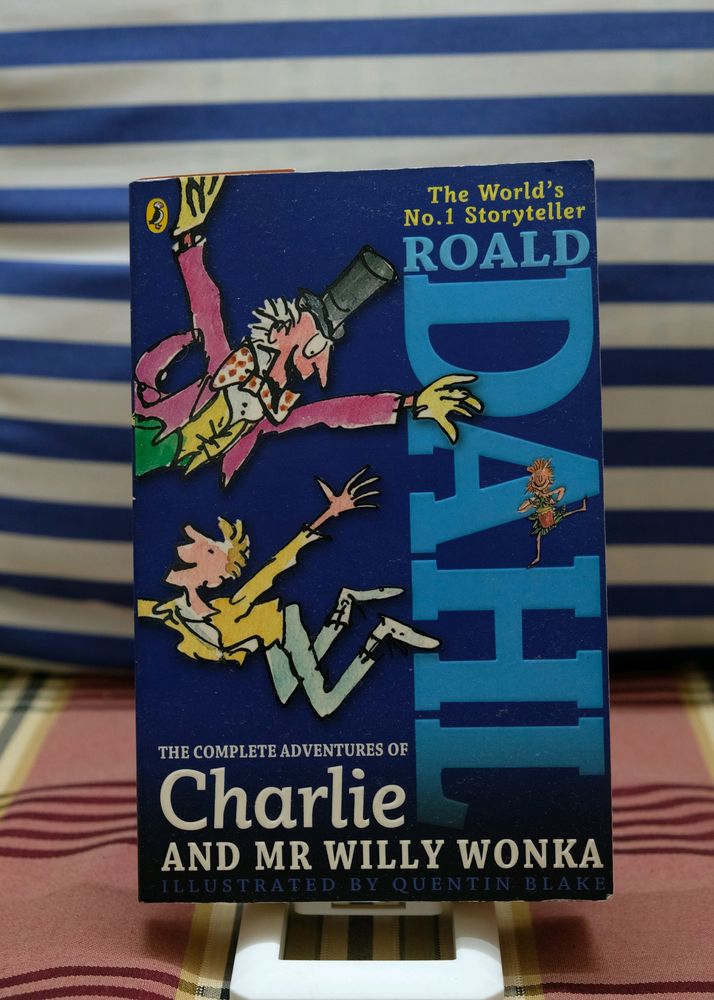 Charlie and Willy Wonka by Roald Dahl