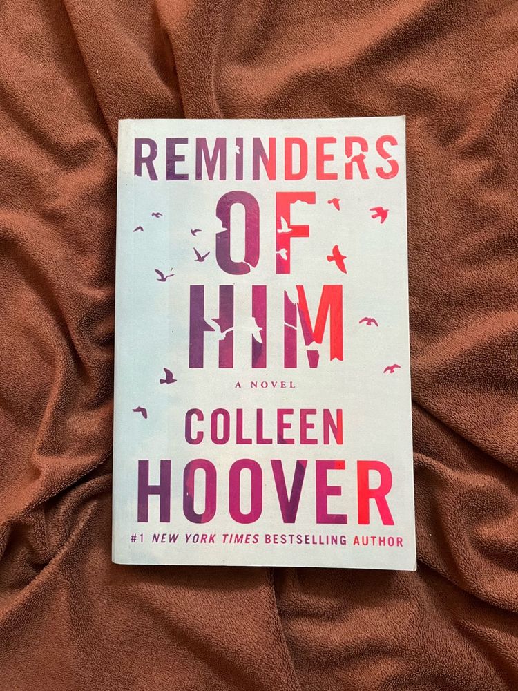 Reminders Of Him By Colleen Hoover