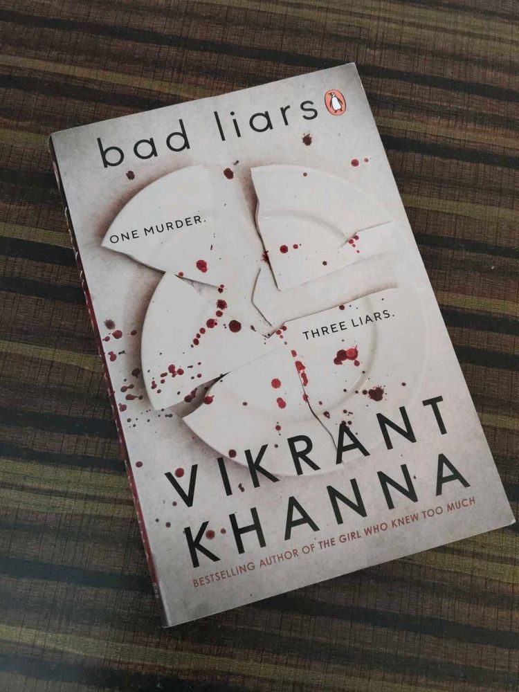Bad Liars - Vikrant Khanna