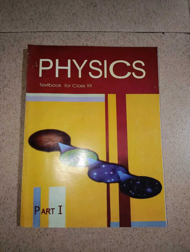Physics Textbook for Class XII - Part I
