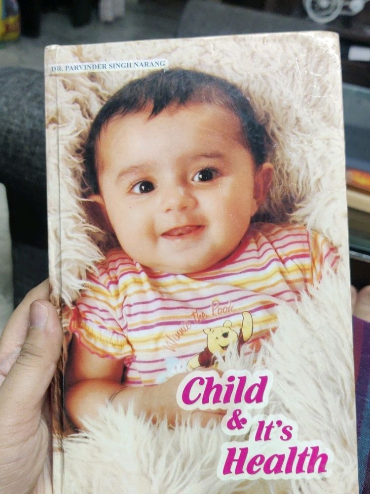 Child And It&#39;s Health Book By Dr. Parvinder Singh Narang
