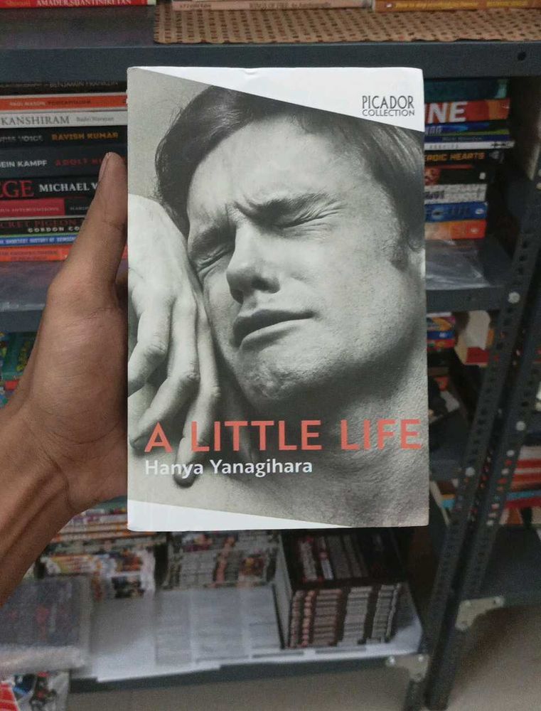 A Little Life by Hanya Yanagihara