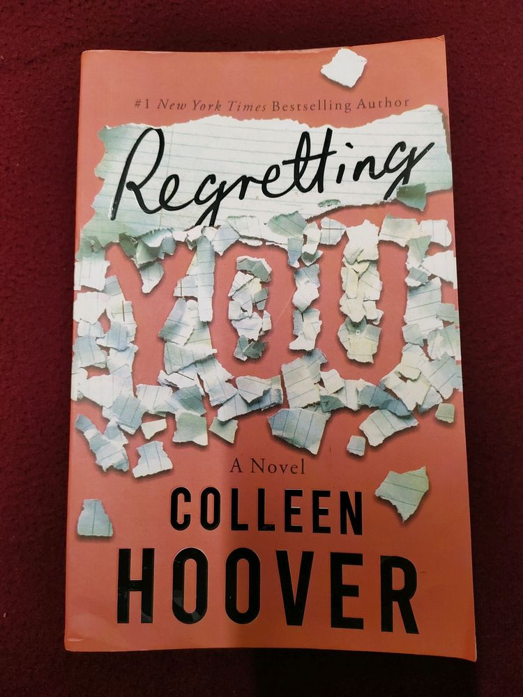 Regretting You- A Novel By Colleen Hoover