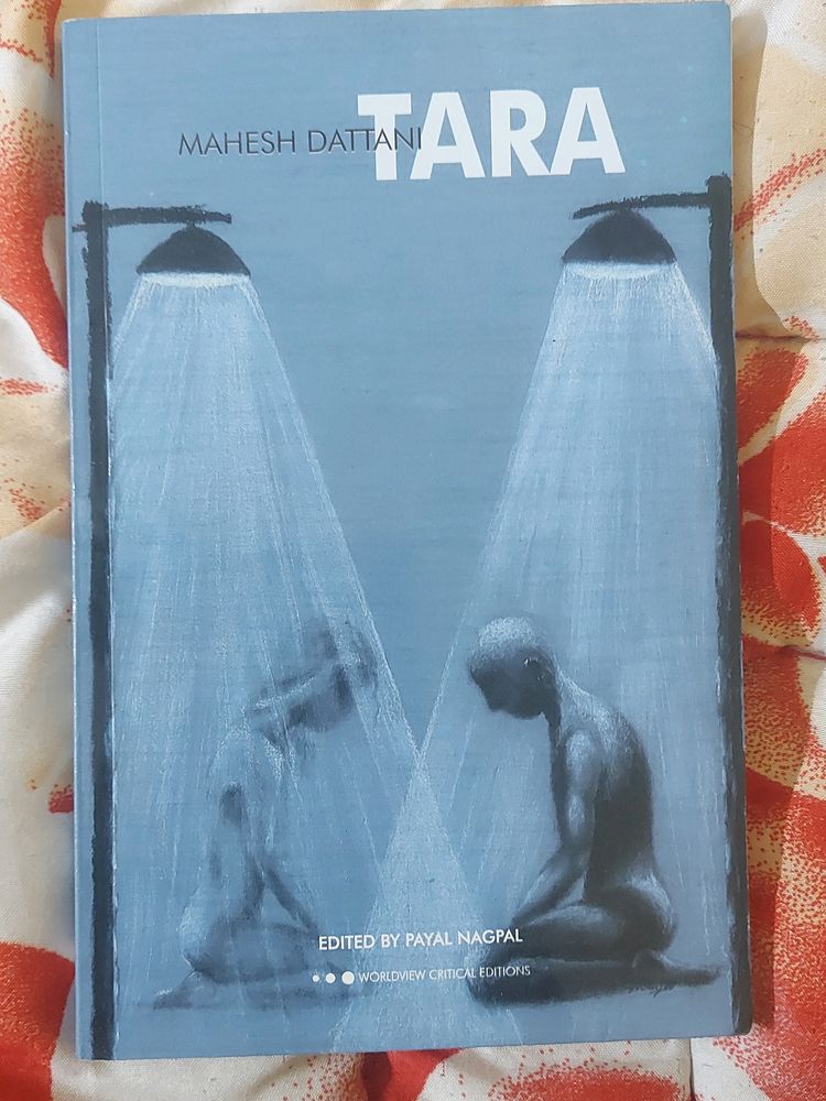 TARA - Mahesh Dattani, Worldview Edition
