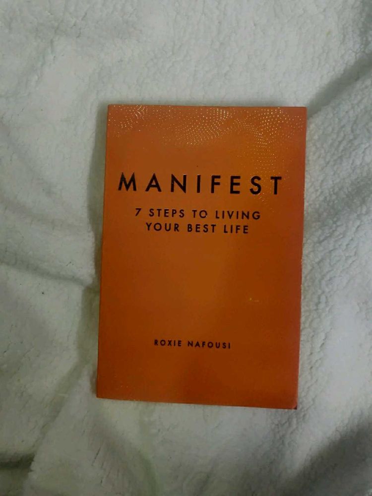 Manifest: 7 Steps to Your Best Life