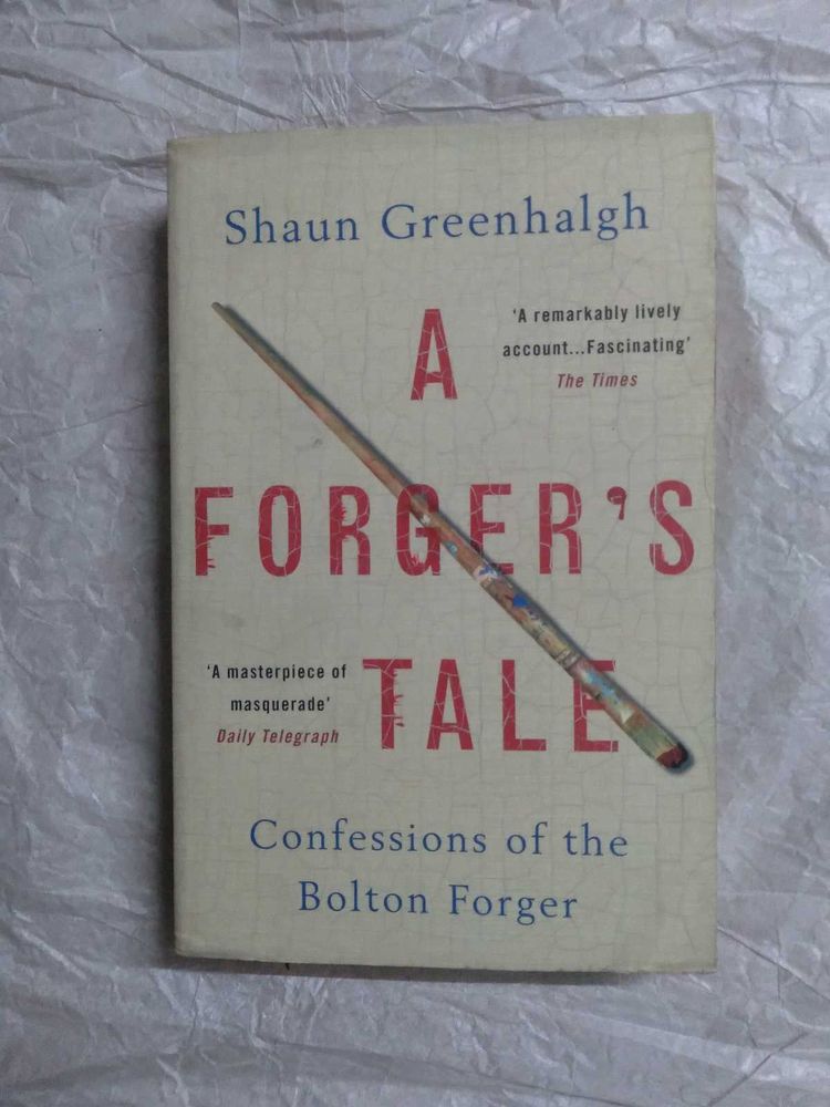 A Forger&#39;s Tale