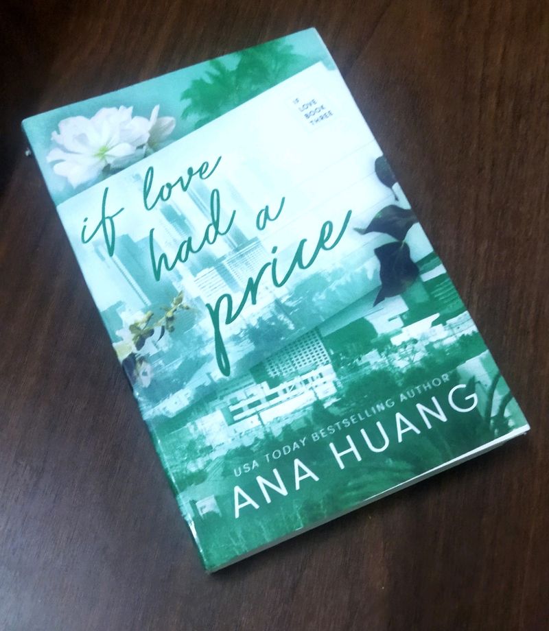 IF LOVE HAD A PRICE Novel By Ana Huang