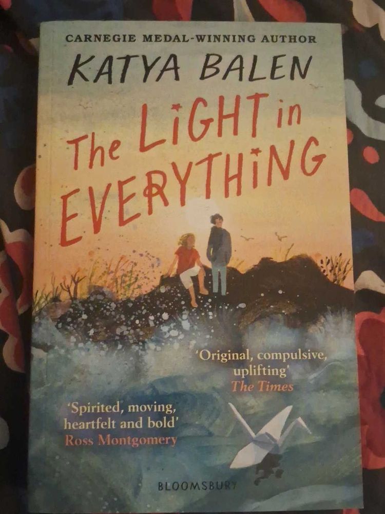 The Light In Everything Katya Balen