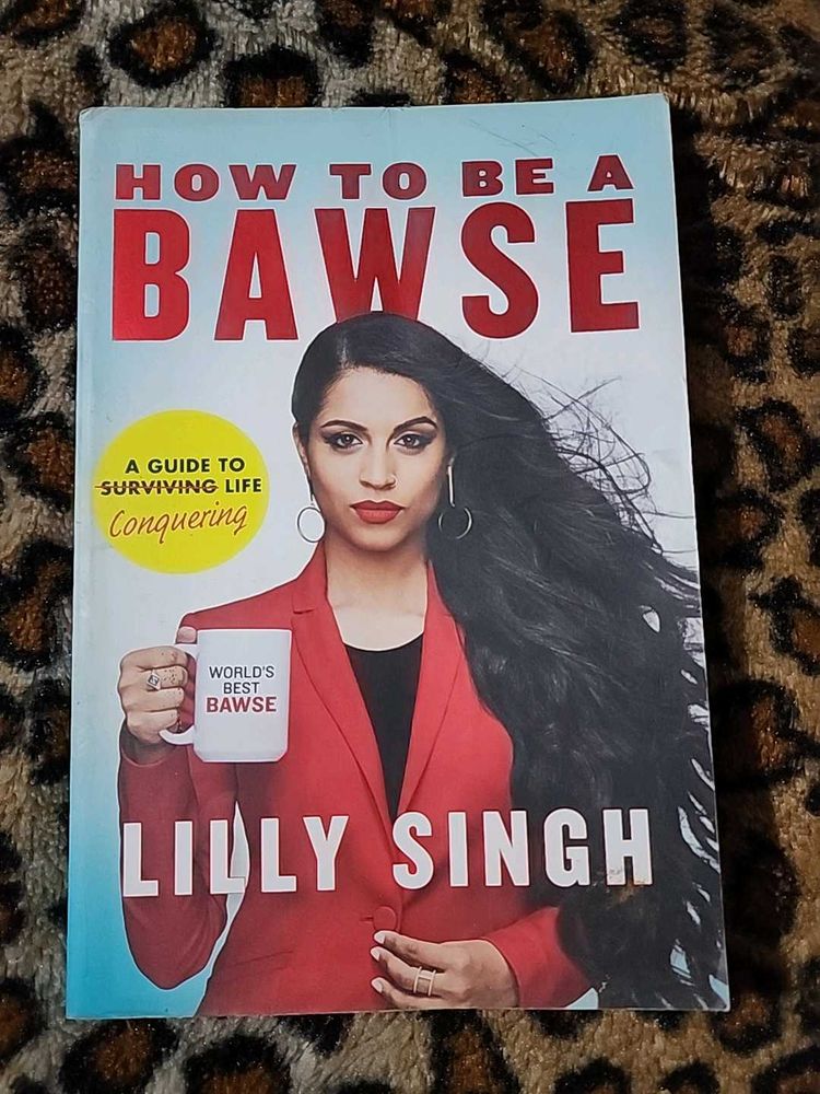 How To Be A Bawse By Lily Singh ❤️