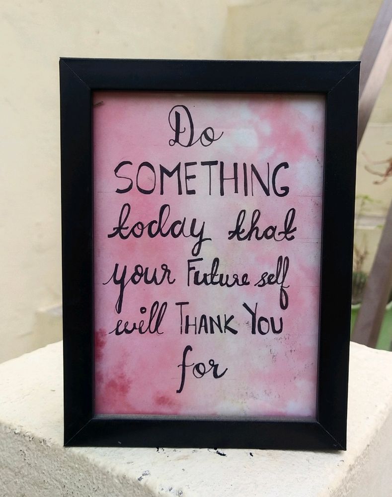 Theme: Modern Art ; Water Resistant ; Motivational Qoute Wall Frame(Black)